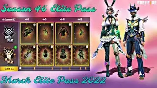 Season 46 Elite Pass Free Fire | March Elite Pass Free Fire 2022