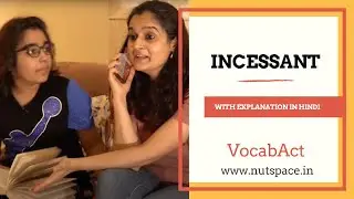 Incessant Meaning & Pronunciation | English & Hindi Vocabulary | VocabAct