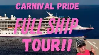 Watch the Full Ship Tour on the Beautiful Carnival Pride!