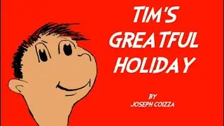 TIM'S GRATEFUL HOLIDAY | Gainsmas 2022 | Holiday Video | Christmas 2022 | Dr Seuss | WNW 130
