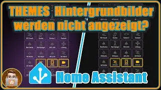 ❗Home Assistant - Themes Hintergrundbilder werden nicht angezeigt ❗- Workaround zur Behebung