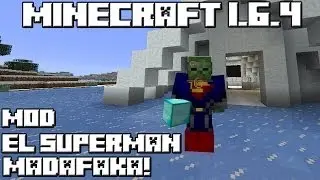 Minecraft 1.6.4 MOD ELECTRIC SUPERMAN MADAFAKA!