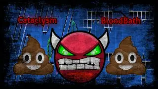 If Shitty Cataclysm & Shitty BloodBath Were Combined ( ͡° ͜ʖ ͡°) | Geometry Dash