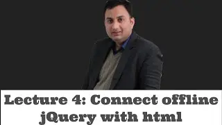 Lecture 4-Connect offline jQuery with html