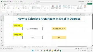How to calculate arctangent in Excel in degrees
