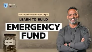 What is an Emergency Fund? | How to build it? | Personal Finance for Beginners Ep - 1