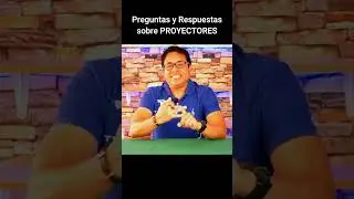 Preguntas y Respuestas SOBRE PROYECTORES N°8! 👍 