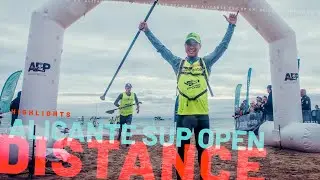 Alicante Sup Open 2022 - Distance Racing Highlights