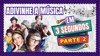 ADIVINHE A MÚSICA EM 3 SEGUNDOS [2] - Cúmplices de um Resgate (C1R)