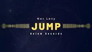 Ner Levy - JUMP (Official Audio)