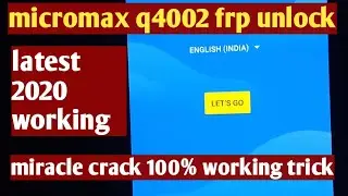 micromax q4002 frp unlock solution miracle crack | mmx q4002 frp account unlock without box