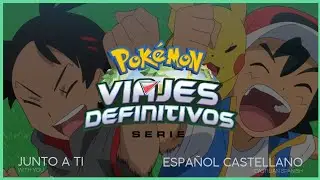Pokémon Theme: Ultimate Journeys - 25th Season (Castilian Spanish)