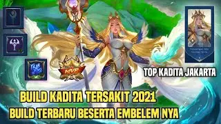 BUILD KADITA TERSAKIT 2021 BUILD TERBARU BESERTA EMBELEM NYA - Mobile Legends