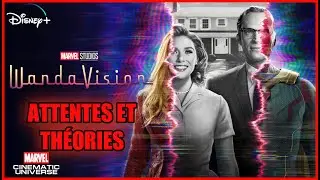WANDAVISION : MES ATTENTES ET THÉORIES
