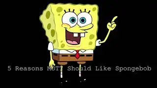 Top 5 Reasons Why MOTT Should Like Spongebob!