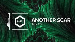 TrineATX - Another Scar [HD]