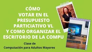 🔴 Cómo votar en el Presupuesto Participativo VL y cómo organizar el escritorio de la Computadora