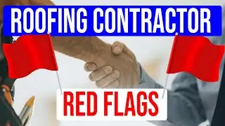 4 Red Flags in a Roofing Contractor