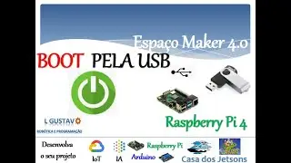 Projeto 1 - Como dar boot pela USB na Raspberry Pi 4- Espaço Maker