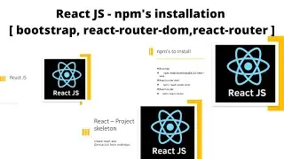 React JS Fundamentals - Project Skeleton and npm's installation [ bootstrap, react-router and dom ]