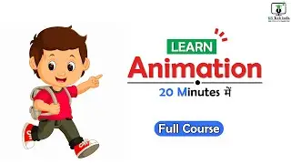 Learn Animation in 20 Mins | Sikhe animation 20 Mins me | KB Tech India