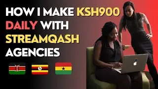 How I Make KSH900 Daily On Streamqash Agencies