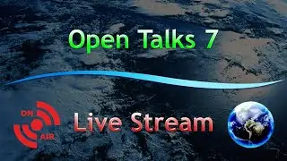 Open Talks 7 | Live Stream