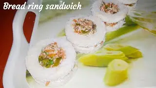 Bread ring recipe | Bread ring sandwich recipe | Bread ring appetizer