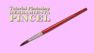 Tutorial Photoshop como usar HERRAMIENTA PINCEL (BRUSH TOOL)