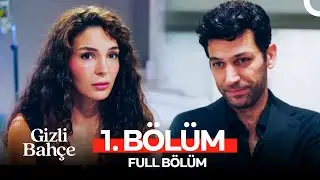 Gizli Bahçe 1. Bölüm (FULL HD)