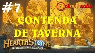 HearthStone #7 - Contenda de Taverna - Encontro da Encruzilhada - Cê Num Sabe?