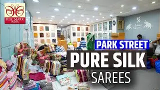 Authentic All Pure Silk Sarees Manufacturer and Wholesaler in Kolkata, Park Street