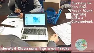 Turing in Pen and Paper Work with a Chromebook