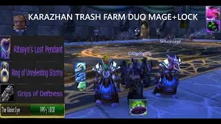 TBC CLASSIC - DUO MAGE + WARLOCK Karazhan Trash Farm