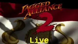 Jagged Alliance 2 - Live Stream