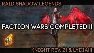 Knight Revenant Done!! Faction Wars Completed and Lydia Unlocked!!! | RAID: Shadow Legends