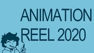 ANIMATION REEL 2020