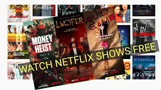 How to Watch Netflix Series for FREE without Netflix Subscription 2021 / Squid Games,Money Heist
