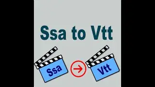 Ssa to Vtt