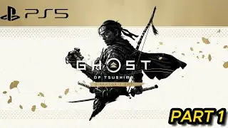 Ghost Of Tsushima PS5 Walkthrough (Part 1) - No Commentary