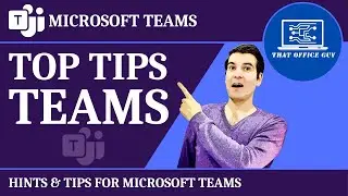 Top Tips for Mircosoft Teams in 2021 | Microsoft Teams Tutorial
