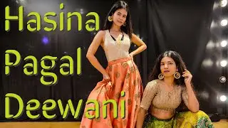 Hasina Pagal Deewani | Kiara Advani | Jigyasa Sharma & Garima | StepKraft | Asees Kaur, Mika Singh