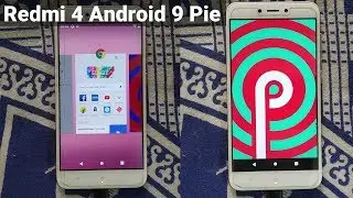 Redmi 4/4X - Android 9.0 Pie installation