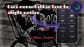 Cara menambah Font di Alight Motion versi terbaru 2023