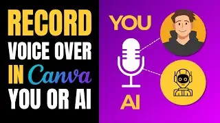 How to record voiceover on Canva | Real + AI Voiceover Tutorial