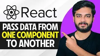 How to Pass Input Values From One Component to Another in React Js - Full Guide