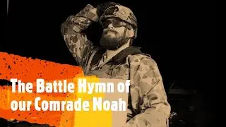 The Battle Hymn of our Comrade Noah! (Musical shitposting for your listening dis-pleasure!)