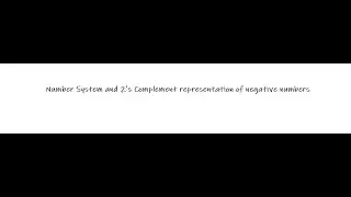 Flag Register of 8085 Microprocessor and Number System and 2's complement representation
