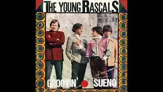 Young Rascals - Groovin' (2024 Stereo Mix)