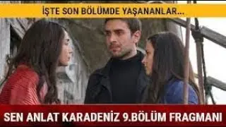 Sen Anlat Karadeniz 9. Bölüm Fragman Analizi